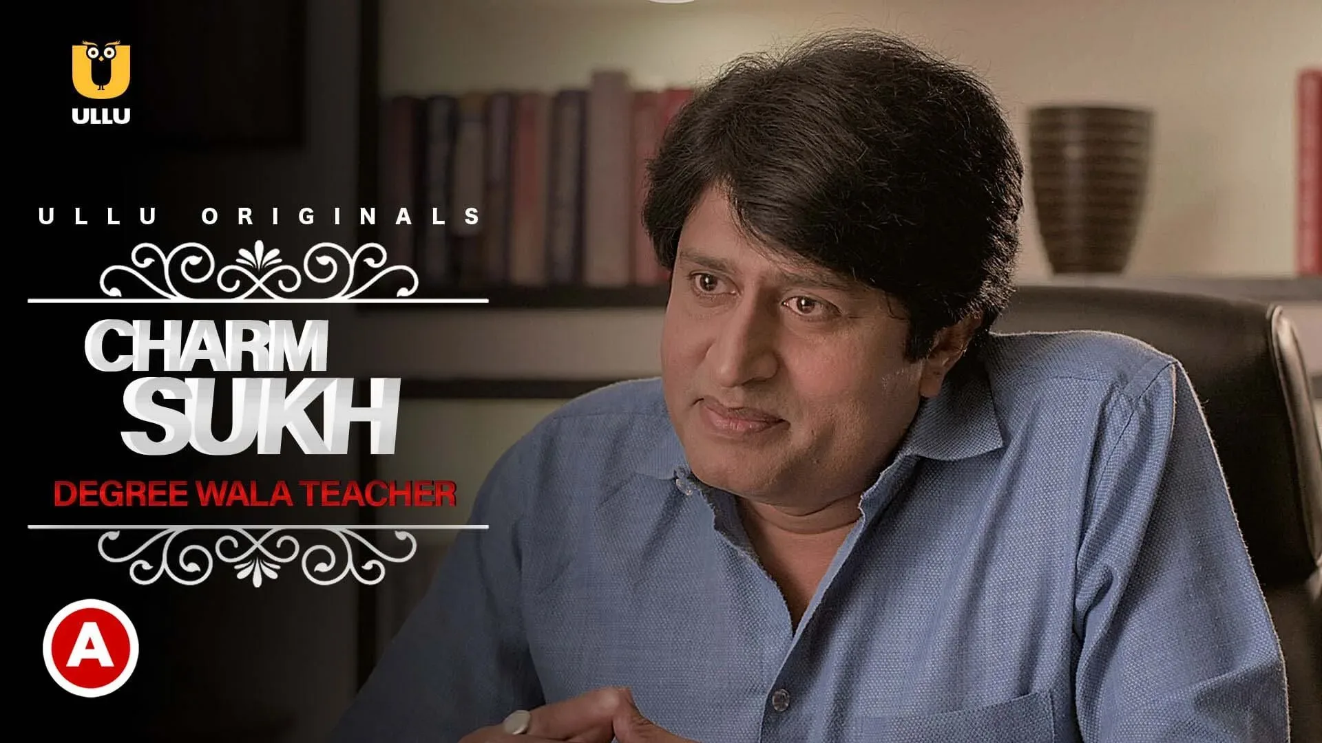 Charmsukh Degree Wala Teacher | Cast | Trailer | Watch Show | Stills |  Reviews