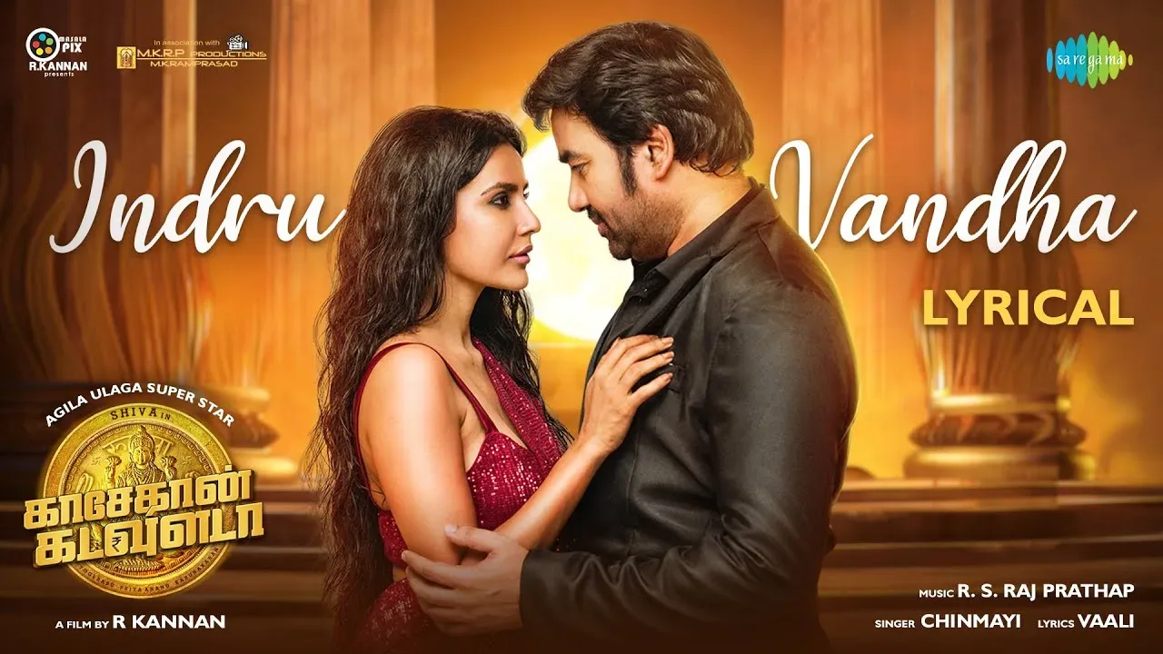 Indru Vandha - Lyric Video