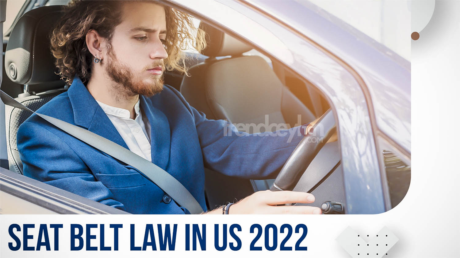 do-you-know-the-seat-belt-law-in-us-2022-trendceylon