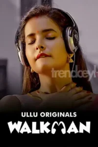 Walkman Ullu Web Series