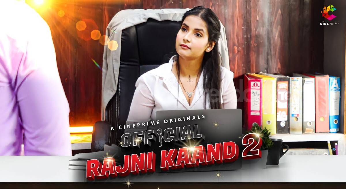 Rajni Kaand 2 | Casts | Release Date | Trailer | Stills | Rating | Review