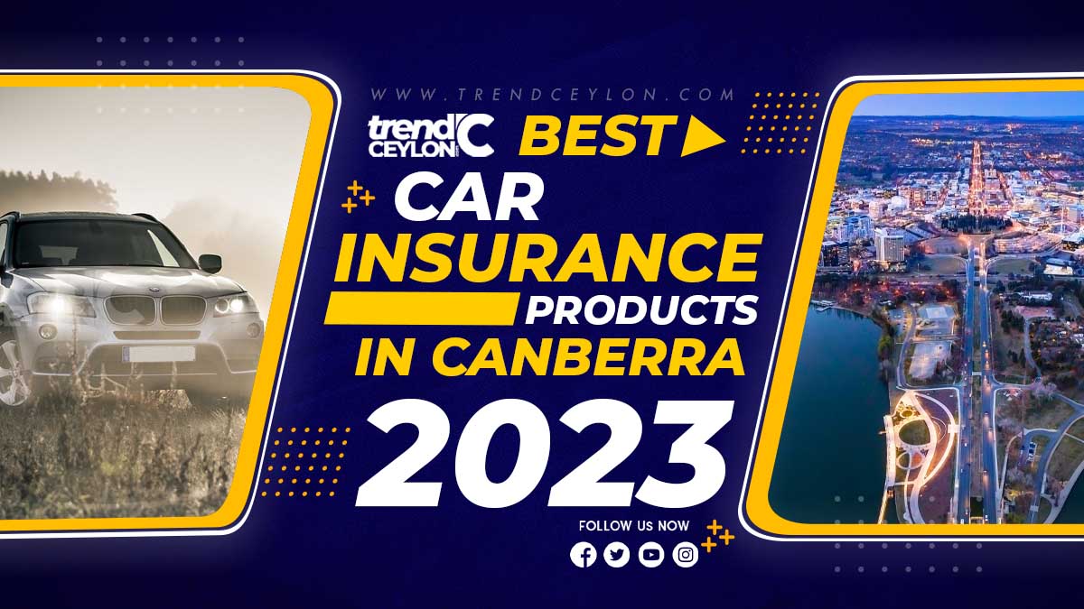 Best Car Insurance Products in Canberra