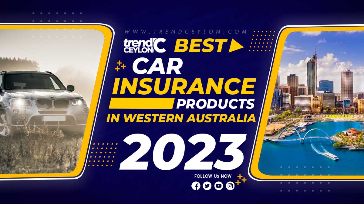 Best Car Insurance Products in Western Australia