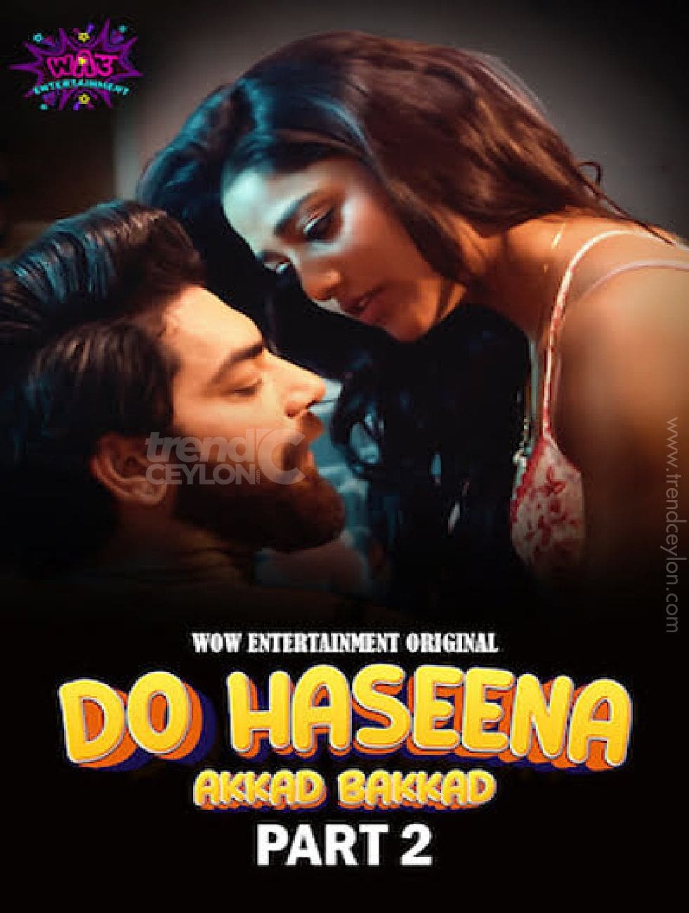 Do Haseena | Cast | Trailer | Watch Show | Stills | Reviews