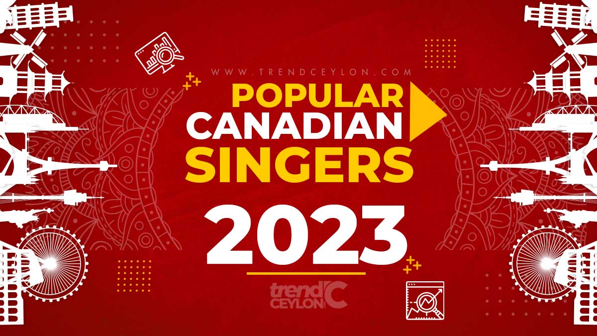 Popular Canadian Singers 